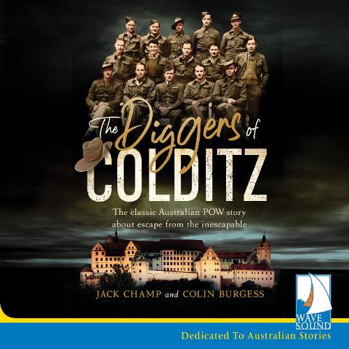 Аудіокнига «The Diggers of Colditz», авторів Колін Берджесс, Джек Чемп - фото №1