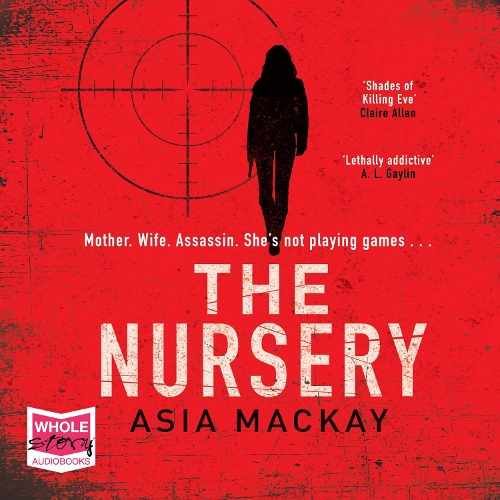 Аудиокнига «The Nursery», автор Азия Маккей - фото №1