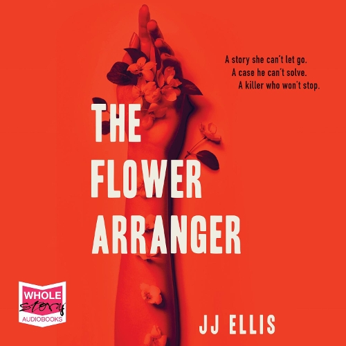 Аудиокнига «The Flower Arranger», автор Дж. Дж. Эллис - фото №1