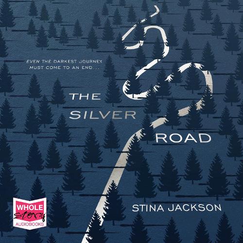 Аудиокнига «The Silver Road», автор Стина Джексон - фото №1