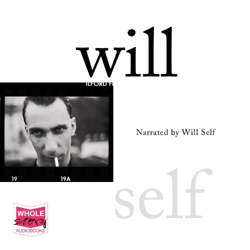 Аудіокнига «Will», автор Уілл Селф - фото №1