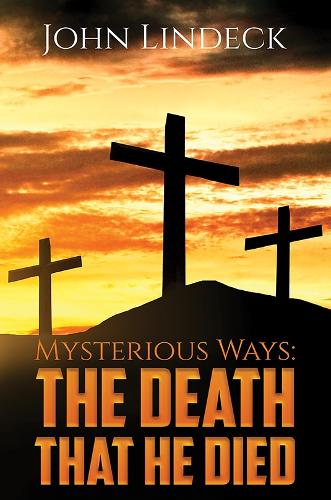 Бумажная книга «Mysterious Ways: The Death That He Died», автор Джон Линдек - фото №1