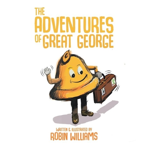 Бумажная книга «The Adventures of Great George», автор Робин Уильямс - фото №1