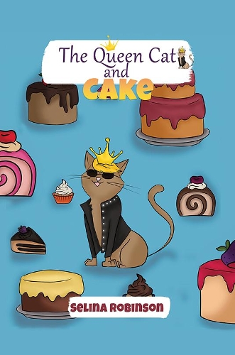 Бумажная книга «The Queen Cat and Cake», автор Селина Робинсон - фото №1