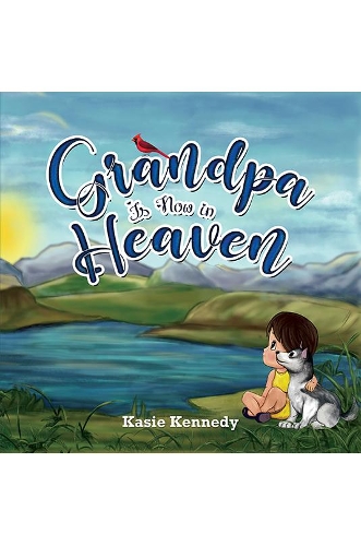 Бумажная книга «Grandpa Is Now in Heaven», автор Каси Кеннеди - фото №1