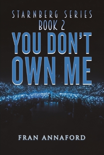 Бумажная книга «Starnberg Series: Book 2 – You Don’t Own Me», автор Фрэн Аннафорд - фото №1