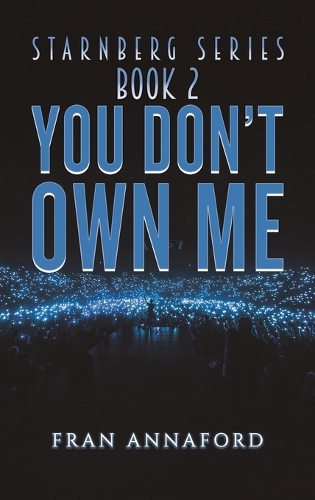 Бумажная книга «Starnberg Series: Book 2 - You Don't Own Me», автор Фрэн Аннафорд - фото №1