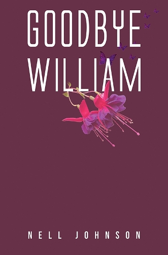 Бумажная книга «Goodbye William», автор Нелл Джонсон - фото №1
