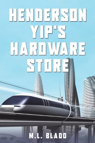 Паперова книга «Henderson Yip's Hardware Store», автор М. Л. Бладд - фото №1