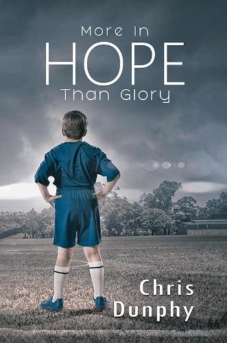 Паперова книга «More in Hope Than Glory», автор Кріс Данн - фото №1