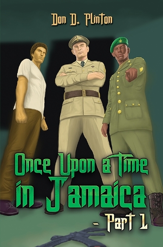 Паперова книга «Once Upon a Time in Jamaica - Part 1», автор Дон Д. Плінтон - фото №1