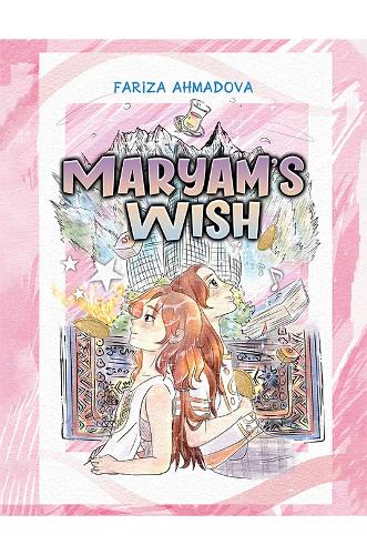 Бумажная книга «Maryam's Wish», автор Фариза Ахмадова - фото №1