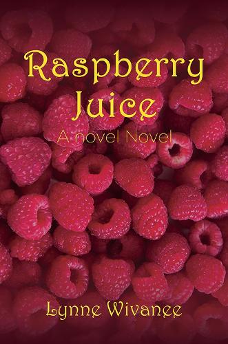 Бумажная книга «Raspberry Juice: A novel Novel», автор Линн Вивани - фото №1