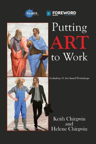 Бумажная книга «Putting Art to Work: Including 31 Art-based Workshops», авторов Хелен Чиргвин, Кит Чиргвин - фото №1