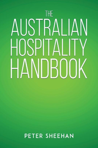 Паперова книга «The Australian Hospitality Handbook», автор Пітер Шиен - фото №1