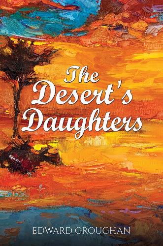 Бумажная книга «The Desert's Daughters», автор Эдвард Гроуэн - фото №1