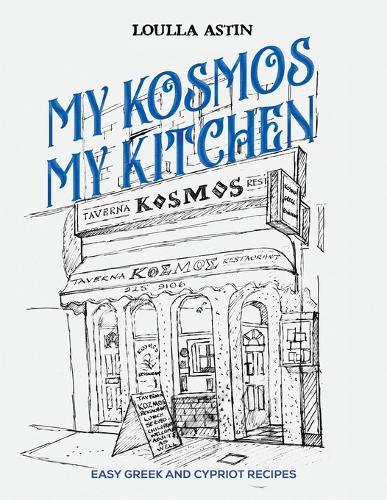 Бумажная книга «My Kosmos My Kitchen: Easy Greek and Cypriot Recipes», автор Лулла Астин - фото №1