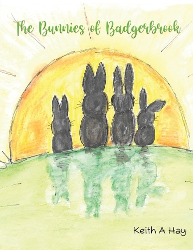 Бумажная книга «The Bunnies of Badgerbrook», автор Кит А. Хэй - фото №1