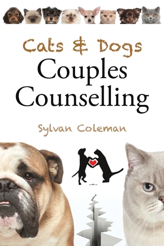 Бумажная книга «Cats & Dogs Couples Counselling», автор Сильван Коулман - фото №1