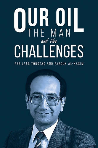 Бумажная книга «Our Oil - the Man and the Challenges», авторов Фарук Аль-Касим, Пер Ларс Тонстад - фото №1