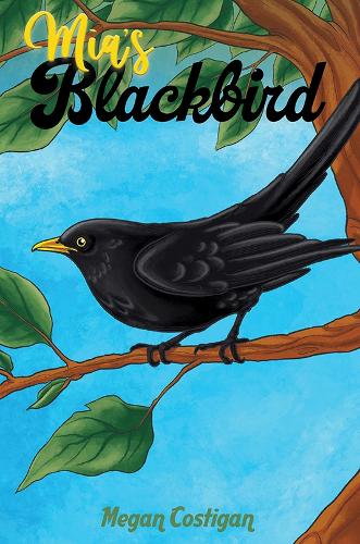 Бумажная книга «Mia's Blackbird», автор Меган Костиган - фото №1