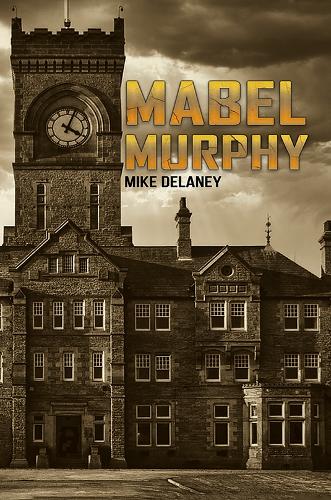 Паперова книга «Mabel Murphy», автор Майк Ділейні - фото №1