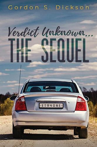 Бумажная книга «Verdict Unknown... The Sequel», автор Гордон С. Диксон - фото №1