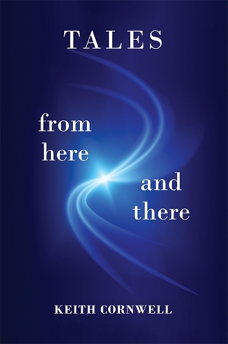 Паперова книга «Tales from Here and There», автор Кіт Корнуелл - фото №1