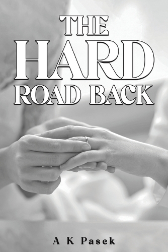 Бумажная книга «The Hard Road Back», автор А. К. Пасек - фото №1