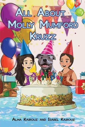 Паперова книга «All About Molly Mumford Kruzz», авторів Альма Кайруз, Ізабель Кайруз - фото №1