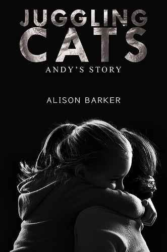 Бумажная книга «Juggling Cats: Andy's story», автор Элисон Баркер - фото №1