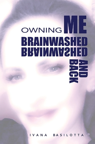Паперова книга «Brainwashed and Back», автор Івана Базілотта - фото №1