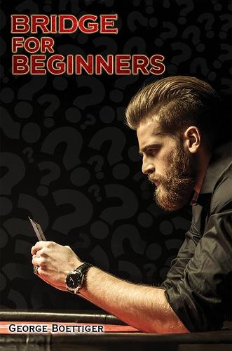 Бумажная книга «Bridge for Beginners», автор Джордж Беттигер - фото №1