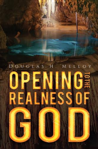 Бумажная книга «Opening to the Realness of God», автор Дуглас Х. Меллой - фото №1