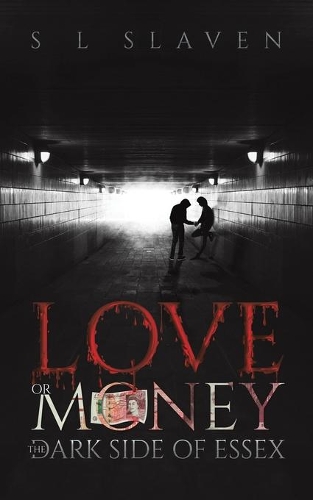 Бумажная книга «Love or Money: The Dark Side of Essex», автор С. Л. Славен - фото №1