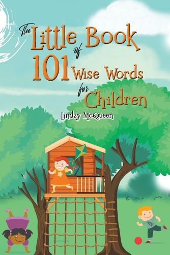 Бумажная книга «The Little Book of 101 Wise Words for Children», автор Линдзи Маккуин - фото №1