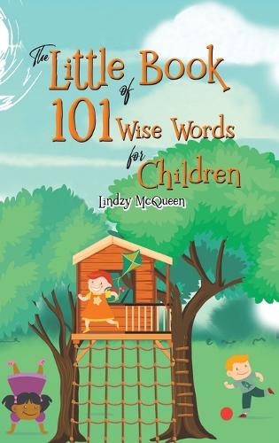 Бумажная книга «The Little Book of 101 Wise Words for Children», автор Линдзи Маккуин - фото №1
