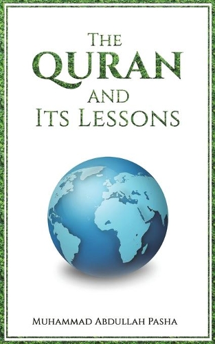 Паперова книга «The Quran and Its Lessons», автор Мухаммад Абдулла Паша - фото №1