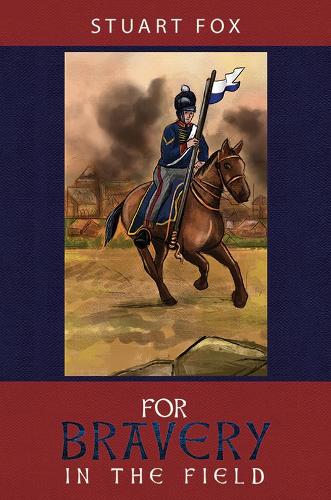 Паперова книга «For Bravery in the Field», автор Стюарт Фокс - фото №1