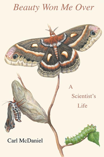 Бумажная книга «Beauty Won Me Over: A Scientist's Life», автор Карл МакДэниел - фото №1