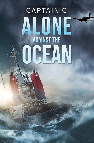 Бумажная книга «Alone Against the Ocean», автор Капитан C . - фото №1