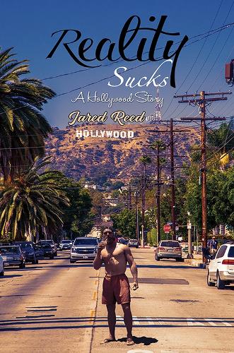 Бумажная книга «Reality Sucks: A Hollywood Story», автор Джаред Рид - фото №1
