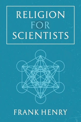 Бумажная книга «Religion for Scientists», автор Фрэнк Генри - фото №1