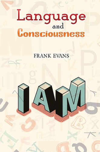 Бумажная книга «Language and Consciousness», автор Франк Эванс - фото №1