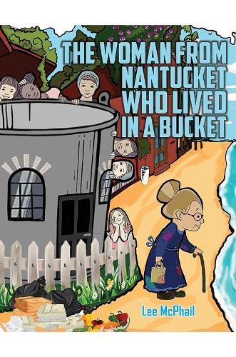Бумажная книга «The Woman from Nantucket Who Lived in a Bucket», автор Ли Макфейл - фото №1