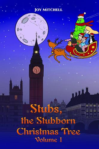 Бумажная книга «Stubs, the Stubborn Christmas Tree - Volume 1», автор Джой Митчелл - фото №1