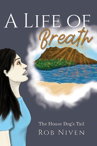 Бумажная книга «A Life of Breath: The House Dog's Tail», автор Роб Нивен - фото №1