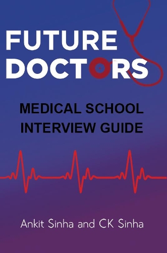 Паперова книга «Future Doctors», авторів Анкіт Сінха, К. К. Синха - фото №1
