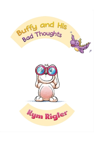 Бумажная книга «Buffy and His Bad Thoughts», автор Ким Ригтер - фото №1