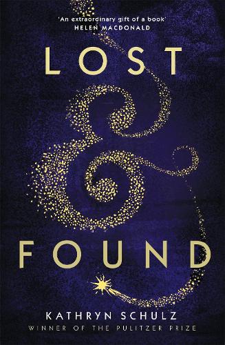 Паперова книга «Lost & Found: Reflections on Grief, Gratitude and Happiness», автор Кетрін Шульц - фото №1
